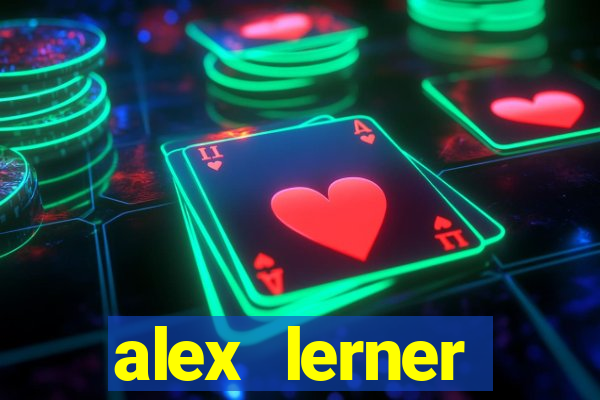 alex lerner jornalista fortuna